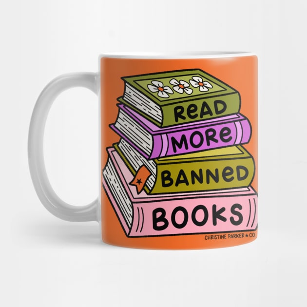 Read More Banned Books Stack by Christine Parker & Co